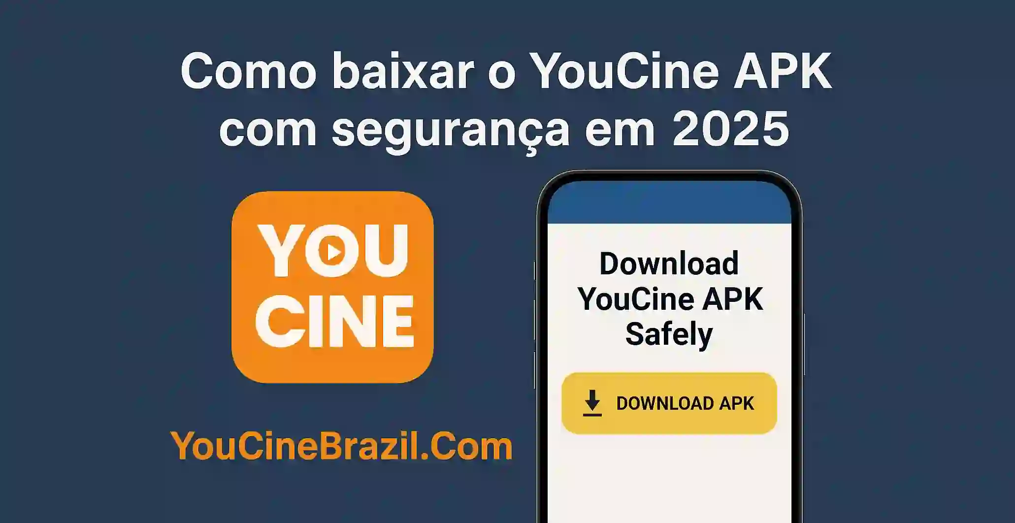 How to Download the YouCine APK Safely in 2025